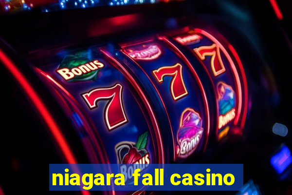 niagara fall casino