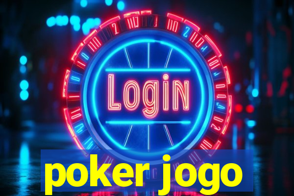 poker jogo