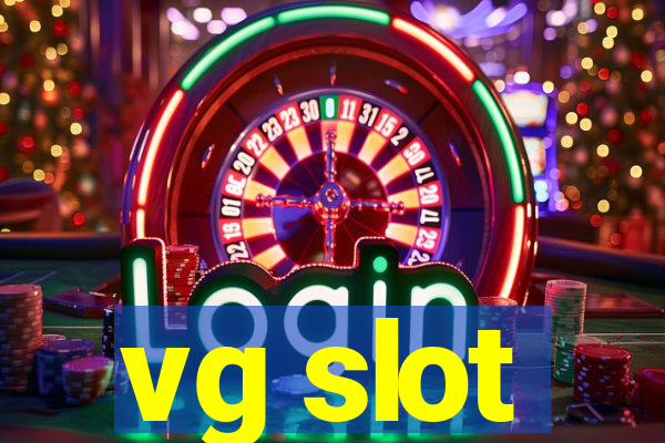 vg slot