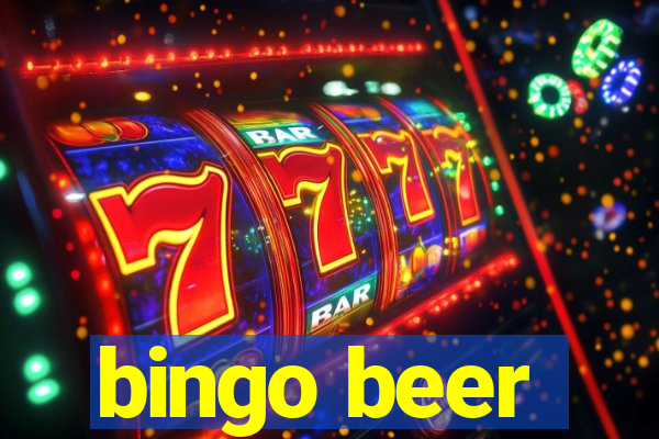 bingo beer