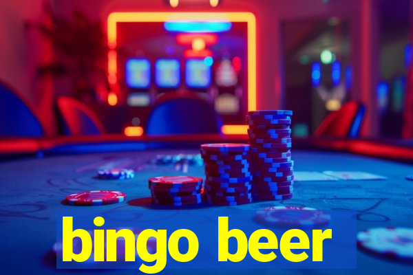 bingo beer