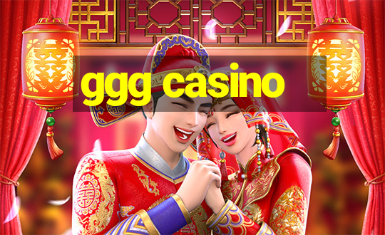 ggg casino