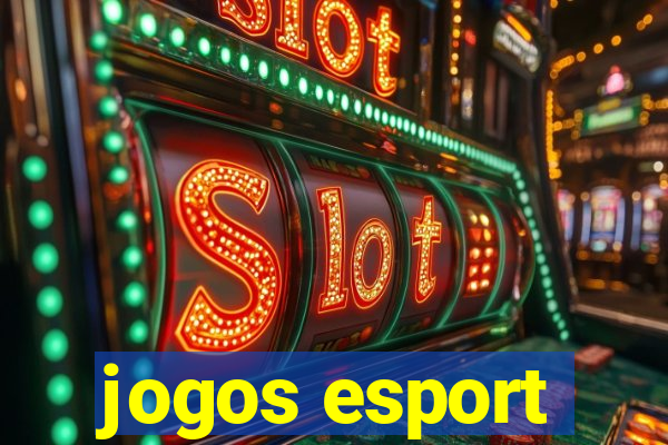 jogos esport