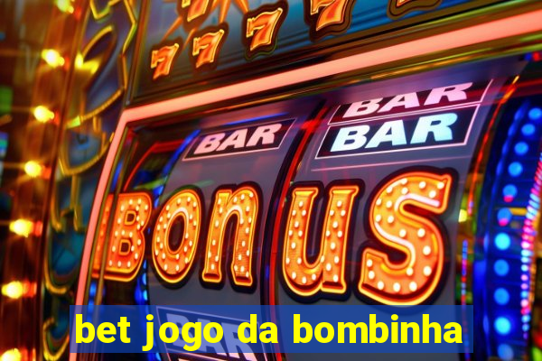 bet jogo da bombinha