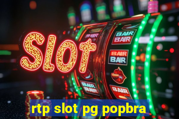 rtp slot pg popbra