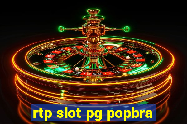 rtp slot pg popbra