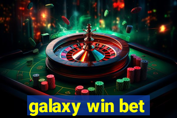 galaxy win bet