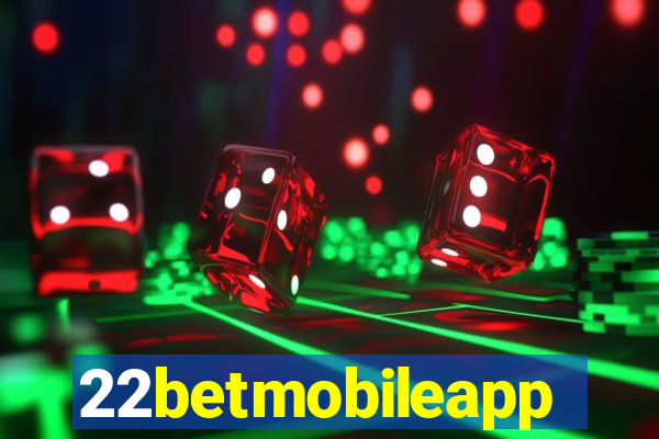 22betmobileapp