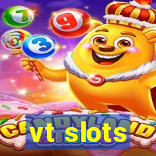 vt slots