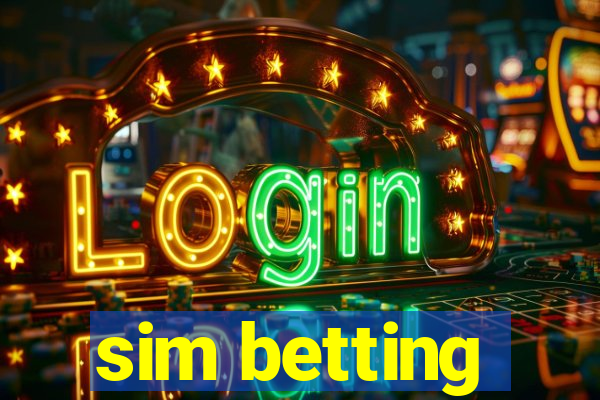 sim betting