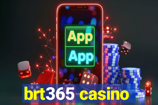 brt365 casino