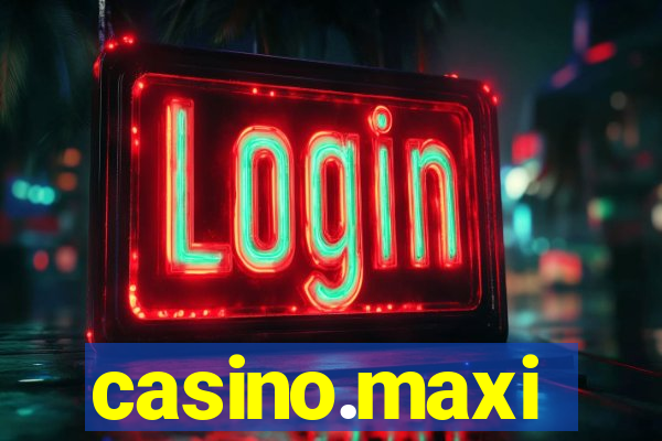 casino.maxi