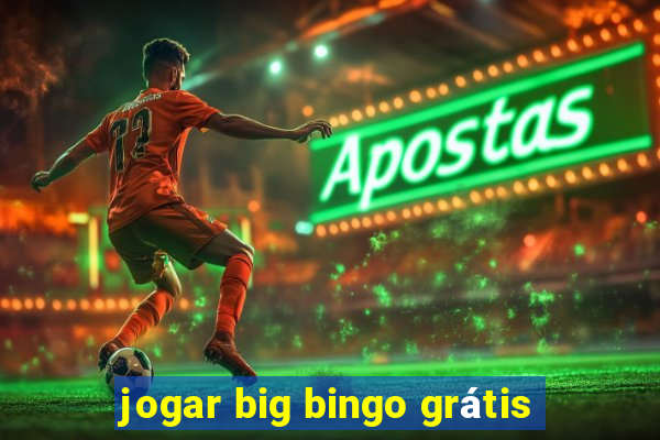 jogar big bingo grátis