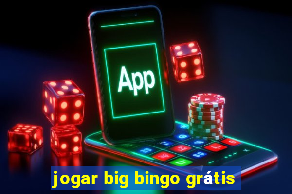 jogar big bingo grátis