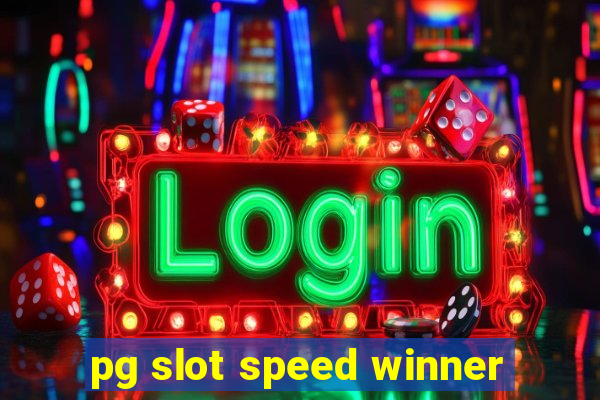 pg slot speed winner