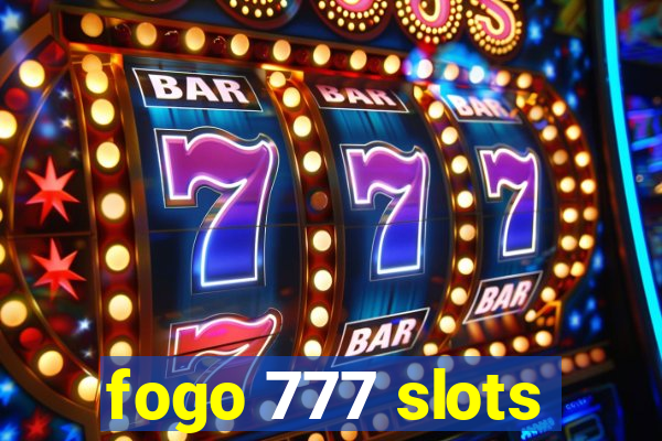 fogo 777 slots