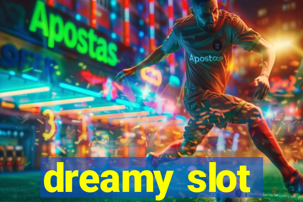 dreamy slot