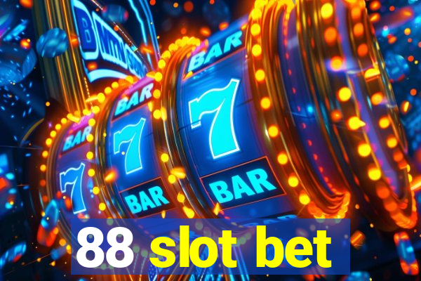 88 slot bet