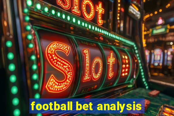 football bet analysis