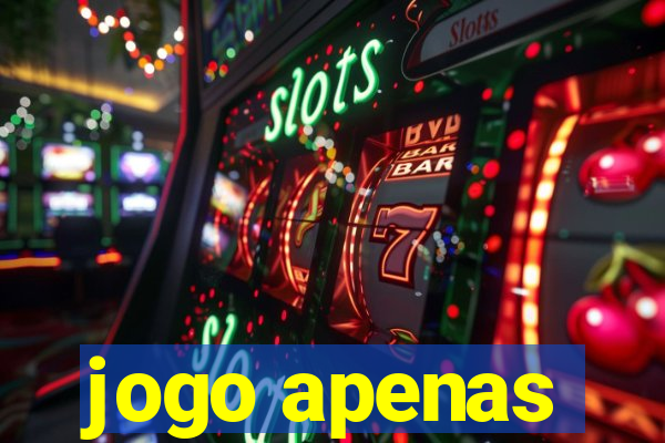 jogo apenas