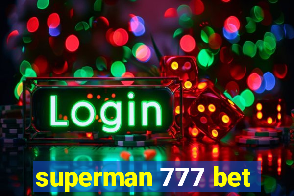 superman 777 bet