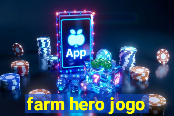 farm hero jogo