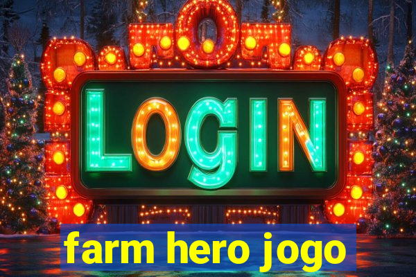 farm hero jogo