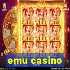 emu casino