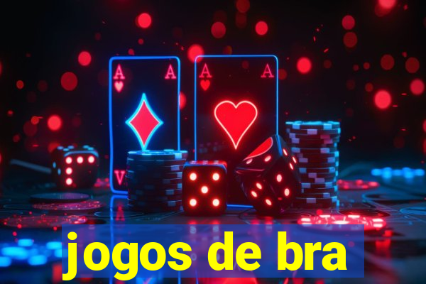 jogos de bra