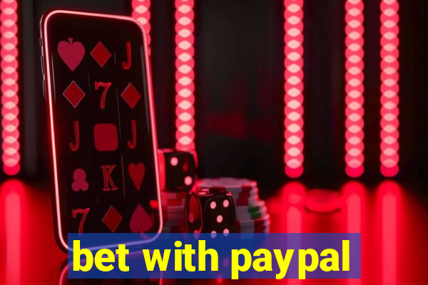 bet with paypal