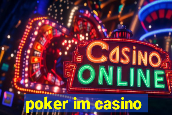 poker im casino