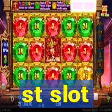 st slot