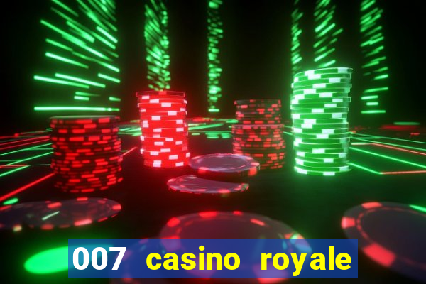 007 casino royale dublado download pirate filmes