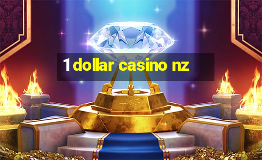 1 dollar casino nz