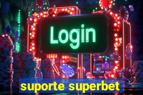 suporte superbet