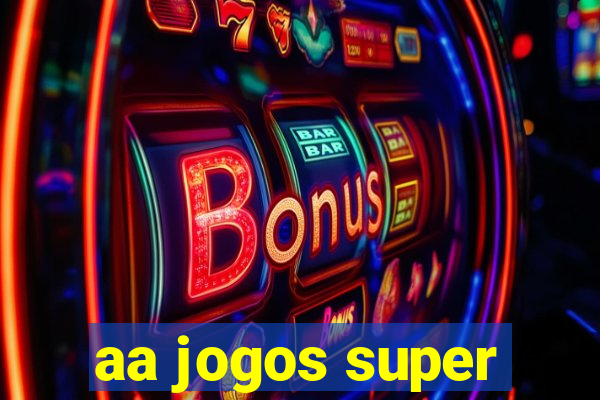 aa jogos super