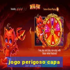 jogo perigoso capa