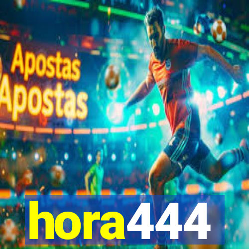 hora444