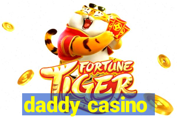 daddy casino