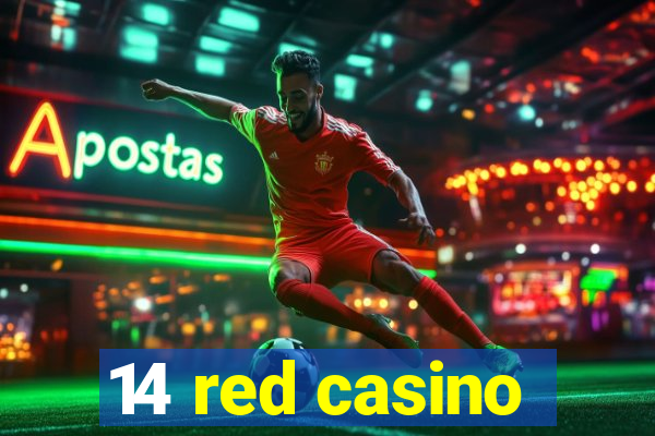 14 red casino