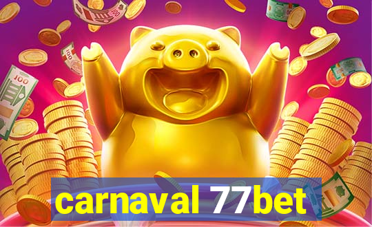 carnaval 77bet