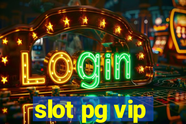 slot pg vip