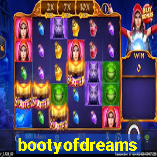 bootyofdreams