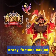 crazy fortune casino