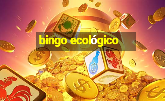 bingo ecológico