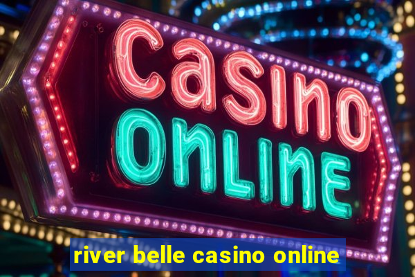 river belle casino online