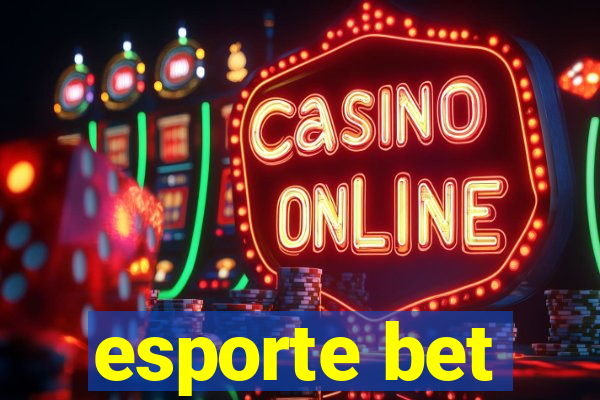 esporte bet