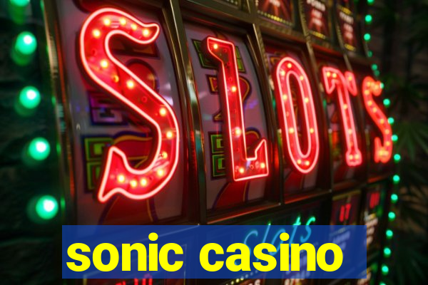 sonic casino