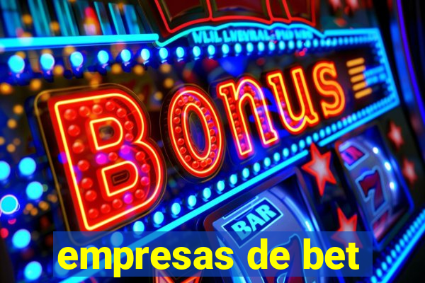 empresas de bet