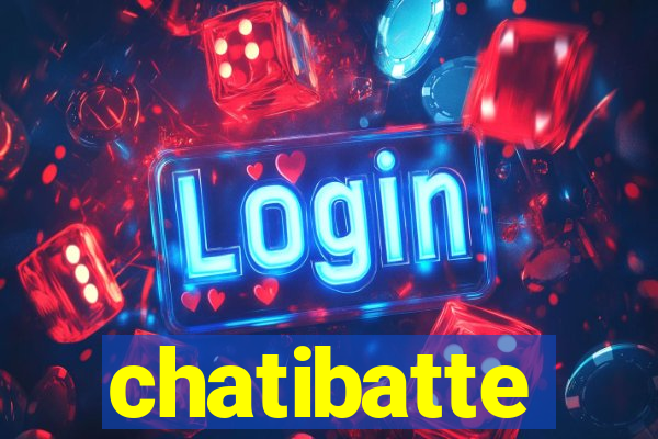 chatibatte